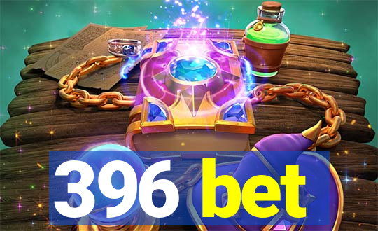 396 bet